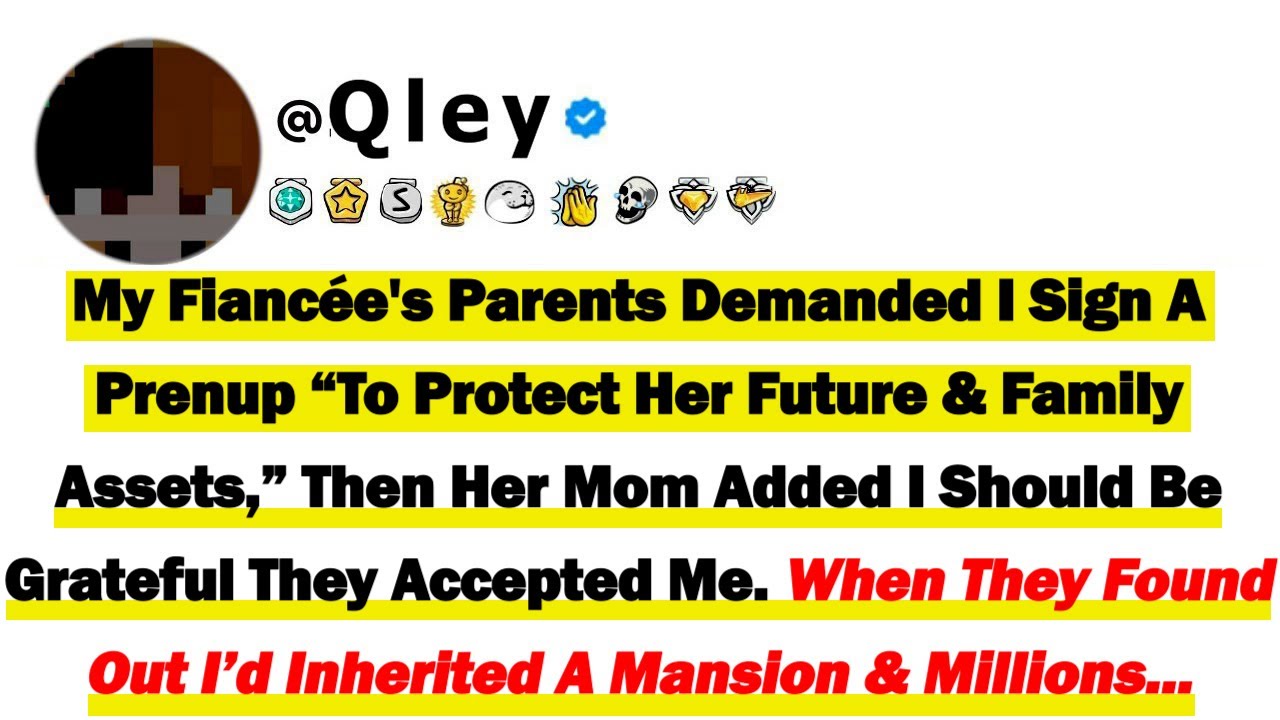 Родители моей невесты потребовали, чтобы я подписал брачный договор, «чтобы защитить ее будущее и...