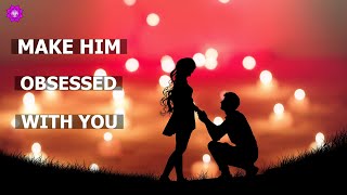Make Him Obsessed With You Subliminal | Powerful Attraction & Love Subliminal Affirmations by Spectral Binaural Beats Meditation 423 views 8 months ago 10 minutes, 5 seconds