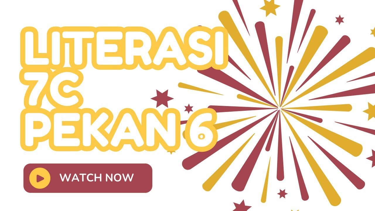 Literasi Pekan 6 K 2 Kelas 7C TA 2024 2025 - YouTube