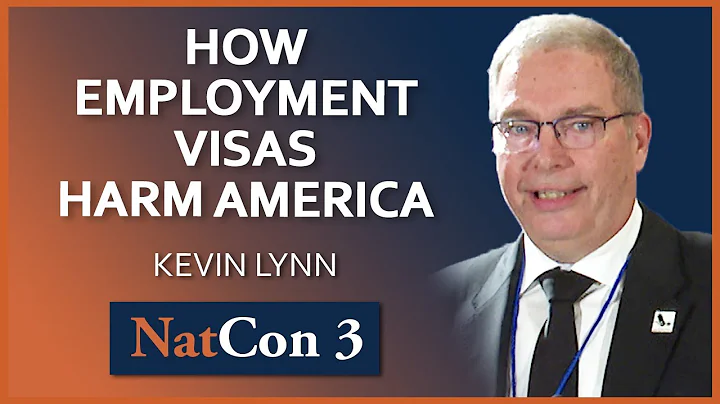 Kevin Lynn | How Employment Visas Harm America | N...