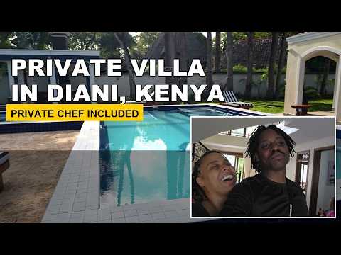 We Rented A Private Villa In Diani Kenya For 4 Days (Full Tour)