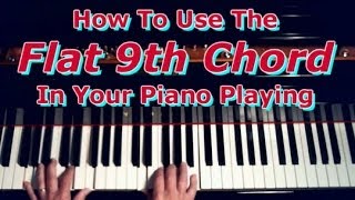 How To Use Flat 9th Chords In Your Piano Playing