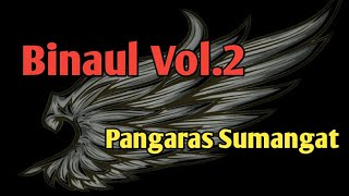 Binaul - Pangaras Sumangat - Album Binaul Vol.2