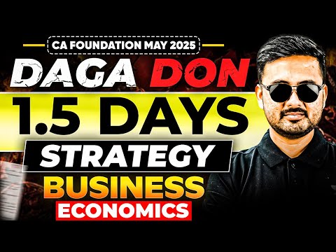Business Economics 1.5 Days Strategy for CA Foundation May'25 | Akhilesh Daga