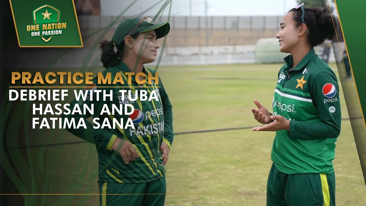 Practice Match Debrief with Tuba Hassan and Fatima Sana 🏏🤝 PCB MA2A