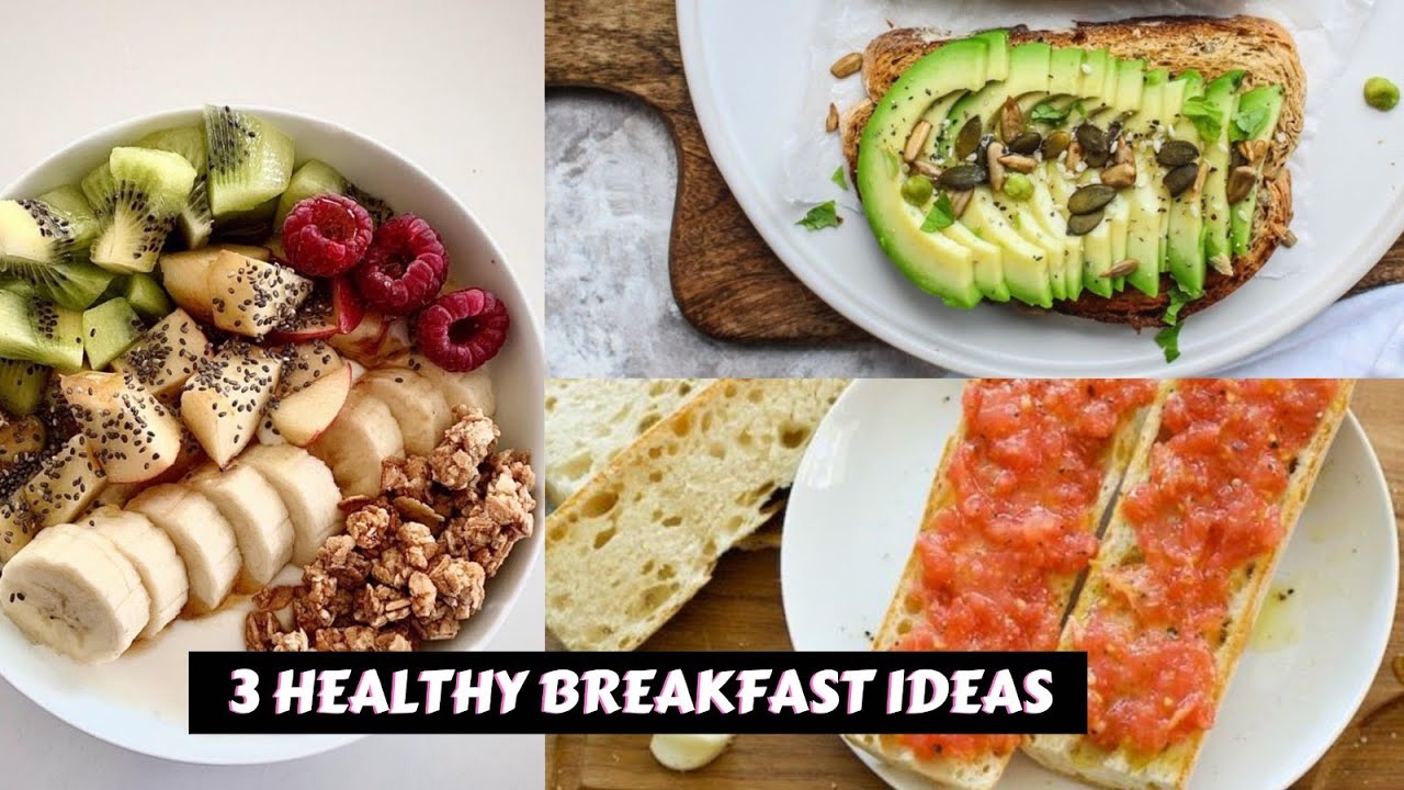HEALTHY & EASY BREAKFAST IDEAS | TASTY WHOLESOME OPTIONS
