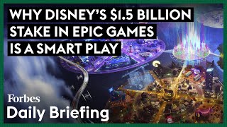Why Disney’s $1.5 Billion Stake In Epic Games Is A Smart Play
