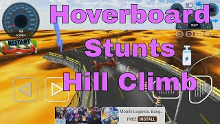 Hoverboard Stunts Hill Climb [Android Racing Game] - Let's Play screenshot 3