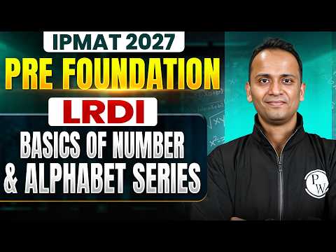 Basics of Number & Alphabet Series | LRDI | IPMAT 2027 Pre Foundation