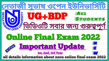NSOU UG & BDP Online Final Exam Important Update Today 2022 | Netaji Subhas Open University Exam