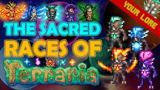 THE SACRED RACES OF TERRARIA || YOUR LORE || Lore Store
