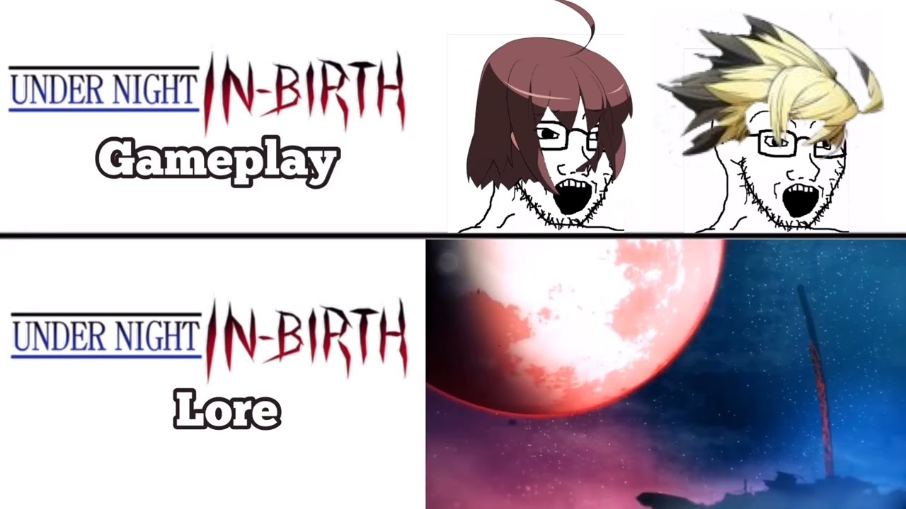 Under Night In-Birth Lore