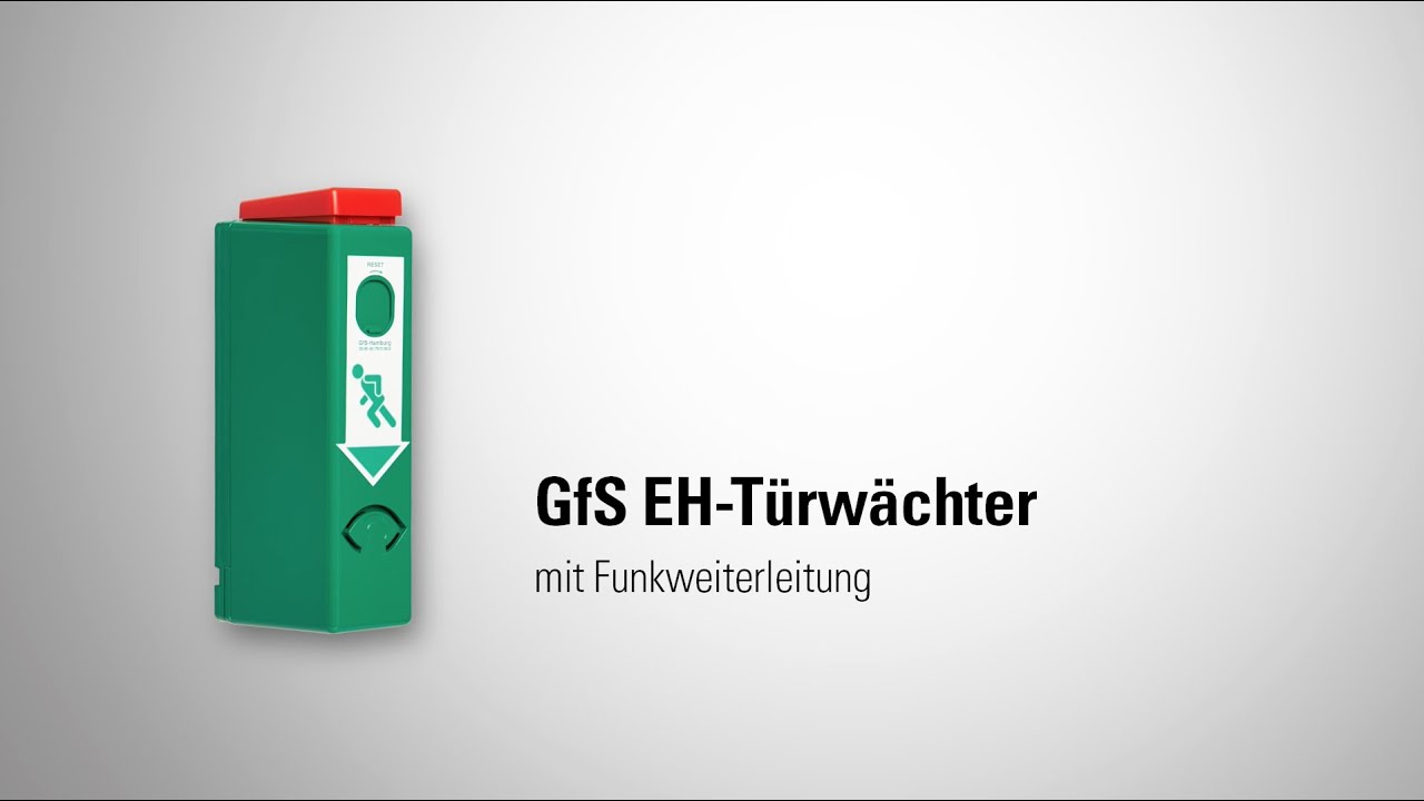 GFS EH-Türwächter mit Funkweiterleitung