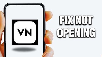 How To Fix VN Video Editor Not Opening | Final Solution