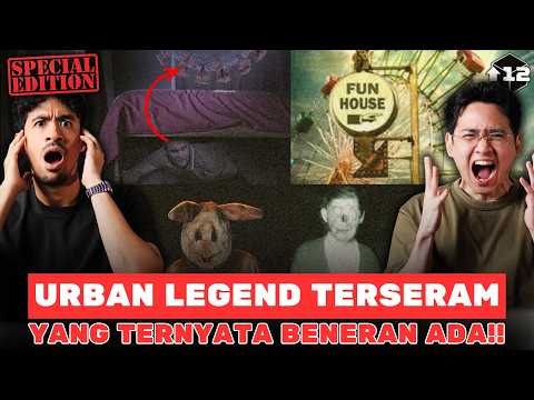 URBAN LEGEND TERSERAM YANG TERNYATA BENERAN ADA!!