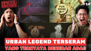 URBAN LEGEND TERSERAM YANG TERNYATA BENERAN ADA!!