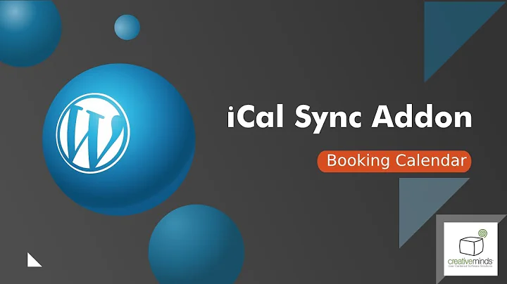 The Booking Calendar iCal Sync Add-On for WordPress by CreativeMinds