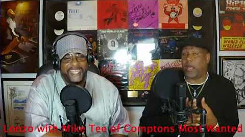 Lonzo interviews Dj Mike Tee of Comptons Most Wanted. Part 1