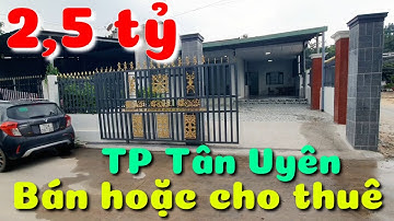 Nhà rộng 8m7 ở Thành phố Tân Uyên Bình Dương gần KCN VSIP 2 bán giá 2 tỷ 500 triệu hoặc cho thuê