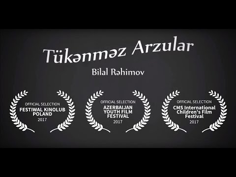 Tükənməz Arzular (Qısa Film)