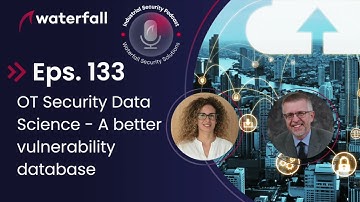 OT Security Data Science, A better vulnerability database | The Industrial Security Podcast Eps. 133