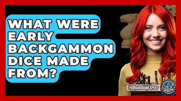What Were Early Backgammon Dice Made From? - The Board Game Xpert