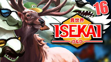 ISEKAI D&D #16 | "Eel Team 6" | Tekking101, Daniel Greene, Shwabadi & Briggs