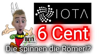 IOTA auf 6 CENT! Ja spinnen die !!??