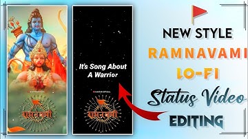 New Style Ramnavami Lo-fi Remix Status Video Editing 🚩 Alight Motion Video Editing 🙏 Jai Shree Ram