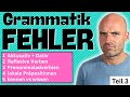 Die SCHLIMMSTEN Grammatikfehler 🥶 I Top 20 I Teil 3 (Fehler 11-15)