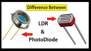 LDR vs Photo Diode | Light depend Resistor (LDR) vs PhotoDiode in Hindi | एलडीआर बनाम फोटोोडीड