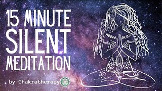 15 Minute Silent Meditation with Timer
