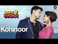 Kohinoor - Kaay Re Rascalaa | Gaurav Ghatnekar & Bhagyashree Mote | Sonu Nigam & Meenal Jain