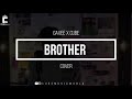 Omah lay  brother cover  gavee x cube