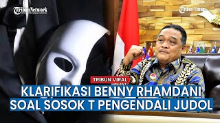 Sosok T Pengendali Judol Jadi Perbincangan Hangat, Benny Rhamdani Muncul Beri Klarifikasi!
