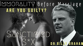 The Best Sermon for the Younger Generations of Digital Era | #SubjectofSex | #DrBillyGraham