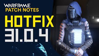 Warframe Hotfix 31.0.4 Patch Notes