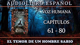 📗 El Temor de un Hombre Sabio 📗 - Audiolibro · VOZ HUMANA · (PARTE 4)