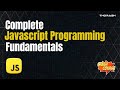 Javascript fundamentals from scratch a complete course for beginners 2023