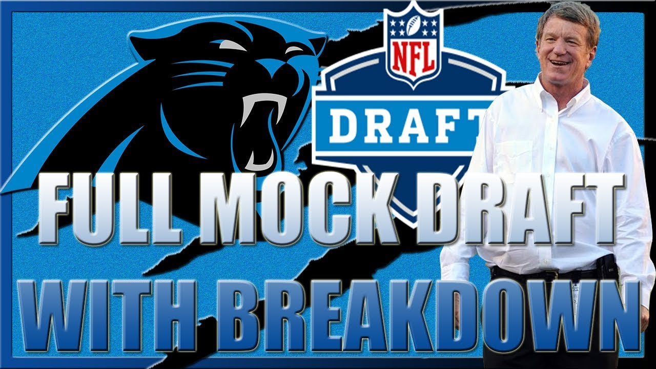 2019 CAROLINA PANTHERS MOCK DRAFT 1.0 [FULL 7 ROUNDS] Shellitronnn