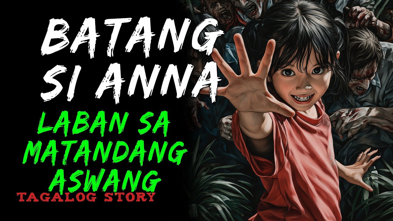 BATANG SI ANNA LABAN SA MATANDANG ASWANG | Tagalog Horror Story | Aswang Story