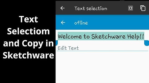 How to Enable Text Selection and Copy Text in Sketchware