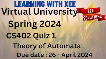 CS402 Theory of Automata Quiz 1 Spring 2024 Virtual University of Pakistan