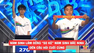 Nam sinh Lâm Đồng so kè nam sinh Bắc Ninh đến câu hỏi cuối cùng để giành vòng nguyệt quế Olympia