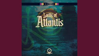 Video thumbnail of "Lords of Atlantis - Atlas"
