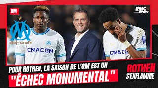 Pour Rothen, la saison de l'OM est "un échec monumental" (même en cas de 6e place)