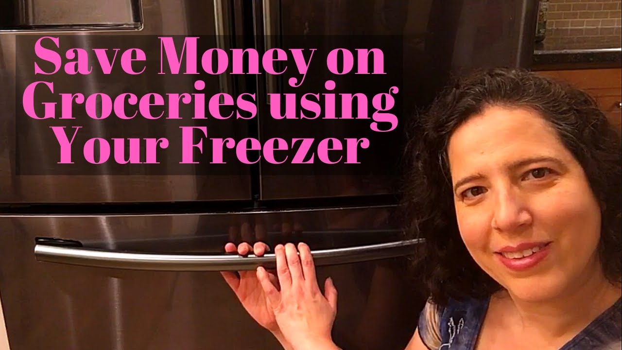 SAVE MONEY on GROCERIES using your Freezer Clean & Organize my