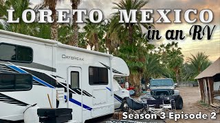 Loreto, Baja California Sur, Mexico | RVing in Mexico