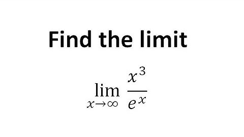 Find the limit  x^3/e^x as x approaches infinite,how to find the limit#shorts