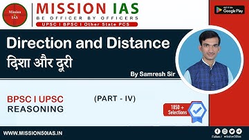 Reasoning : Direction and Distance | दिशा और दूरी | Part - 4 | BPSC | UPSC | Mission IAS